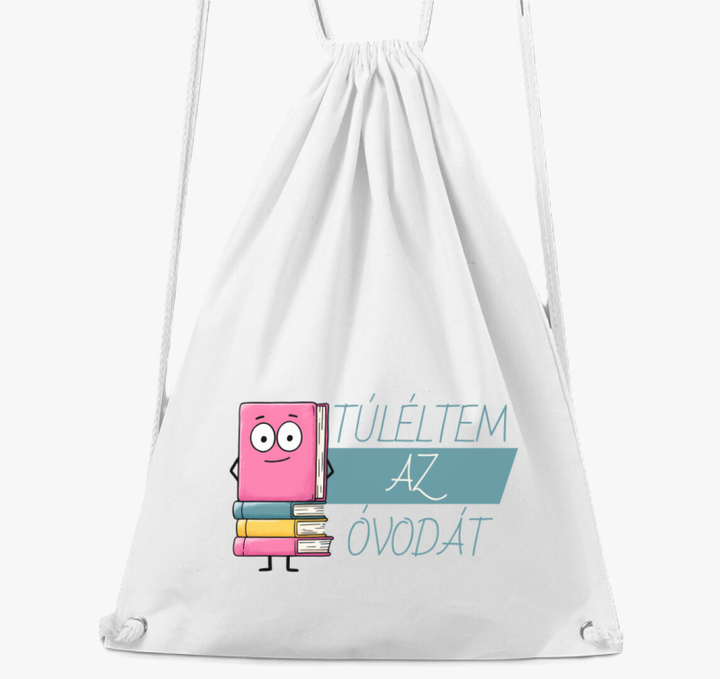 Túléltem az óvodát tornazsák