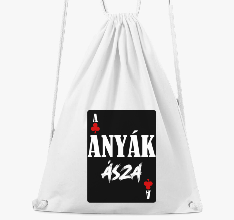 Anyák ásza kártyás feliratos tornazsák