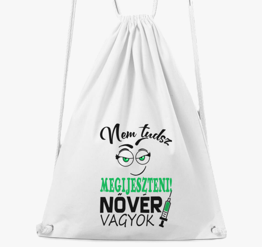 Nővér vagyok nem tudsz megijes...