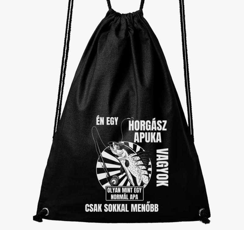 Én egy horgász apuka vagyok tornazsák