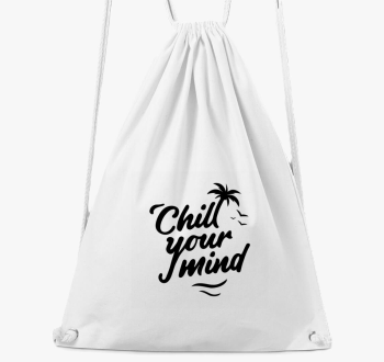 Chill your mind tornazsák