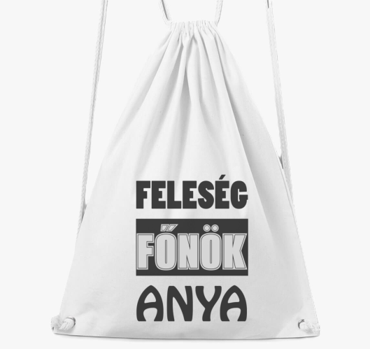 Feleség főnök anya tornazsák ...