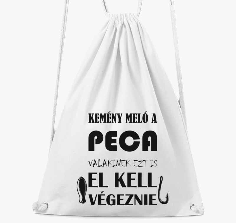 Kemény meló a peca valakinek ezt is el kell végeznie tornazsák