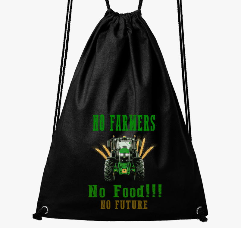 No Farmers no food tornazsák