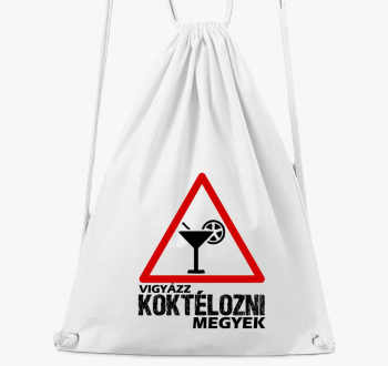 Vigyázz koktélozni megyek tornazsák