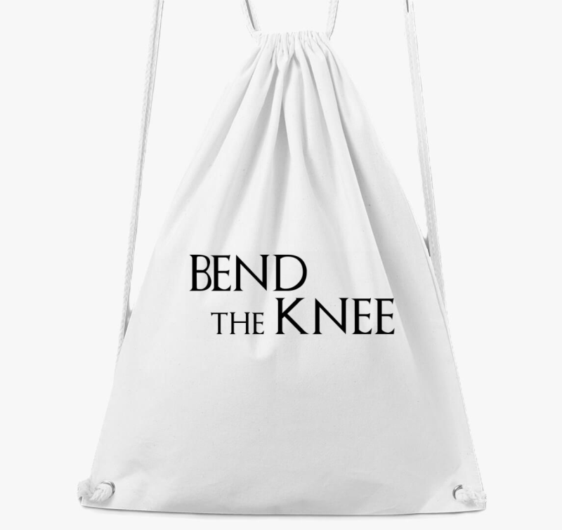 Bend the Knee - Trónok harca tornazsák