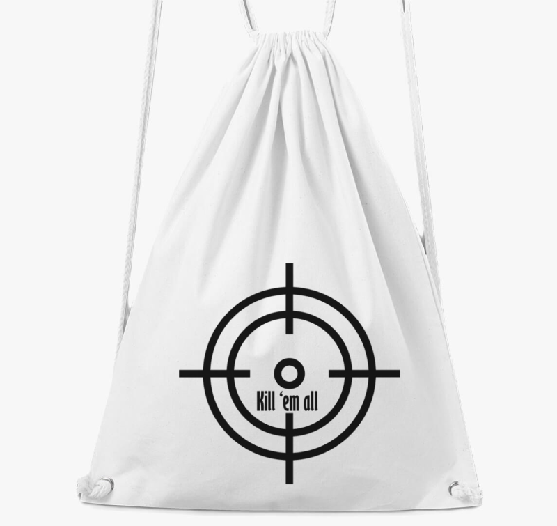 Kill em all tornazsák