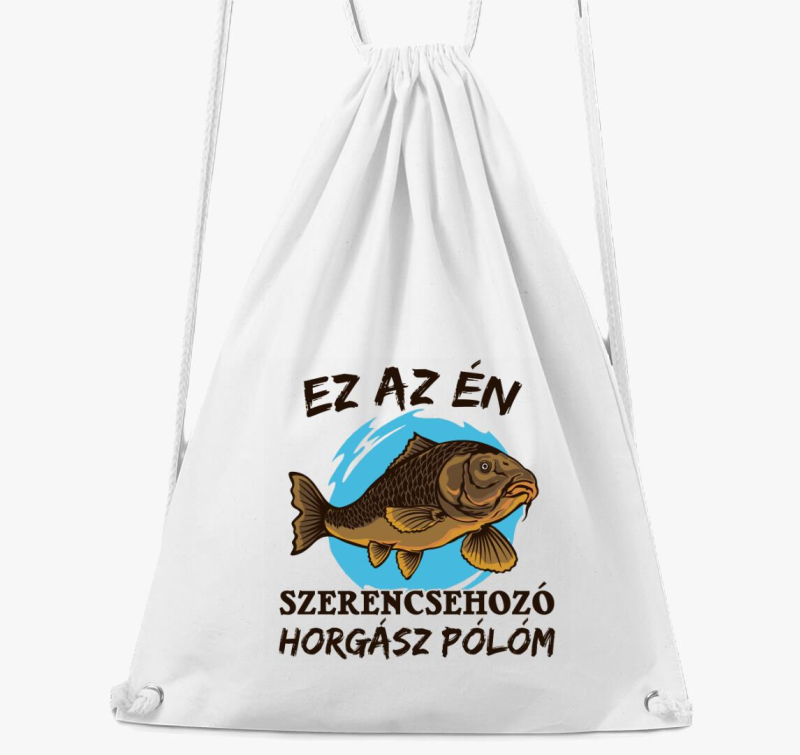 Ez az én szerencsehozó horgász tornazsákm tornazsák