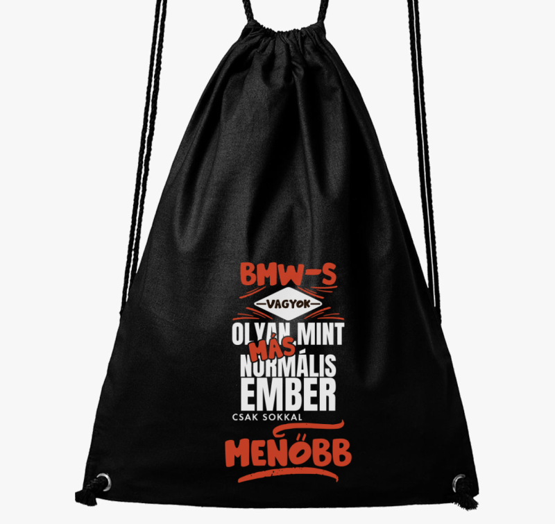 BMW-s vagyok olyan mint más ember tornazsák