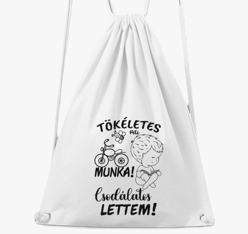 Az én munkám csak tökéletes lehet  párja, csodálatos lettem fiú2  tornazsák