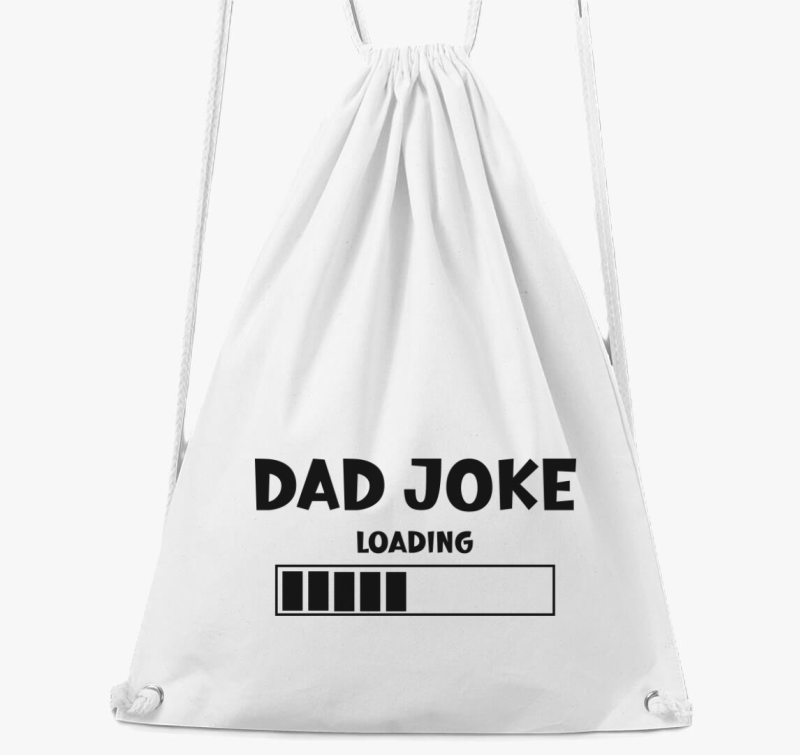 Dad joke loading tornazsák