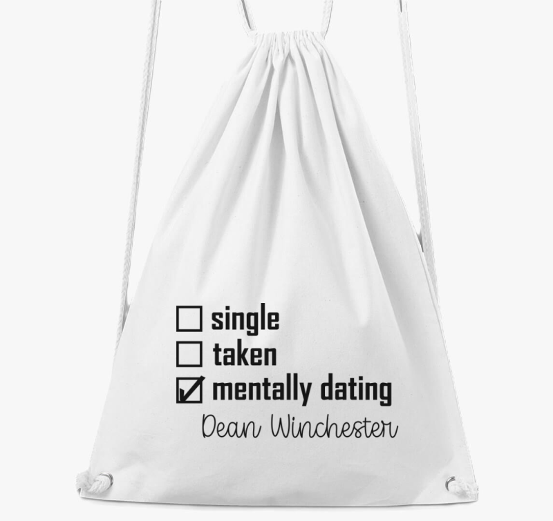 Mentally dating Dean Winchester tornazsák