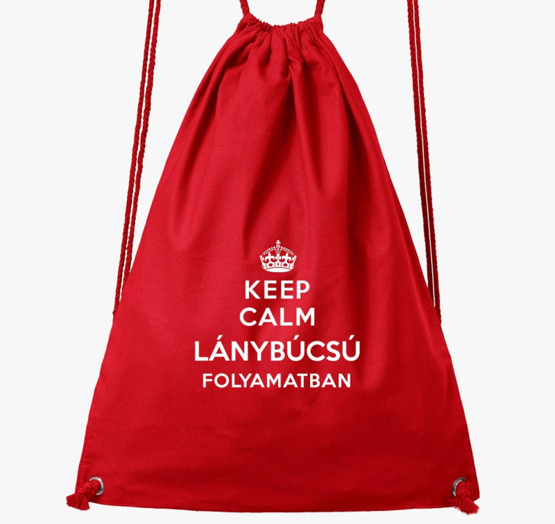 Keep calm lánybúcsú folyamatban tornazsák