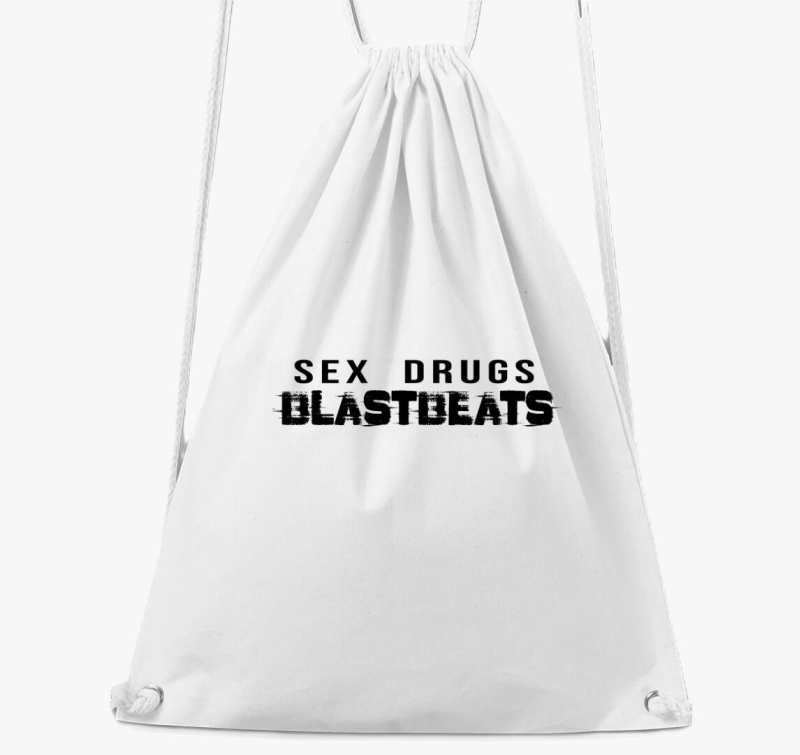 Sex drugs blastbeats tornazsák