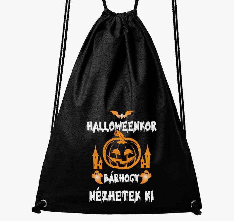 Halloweenkor bárhogy nézhetek ki tornazsák