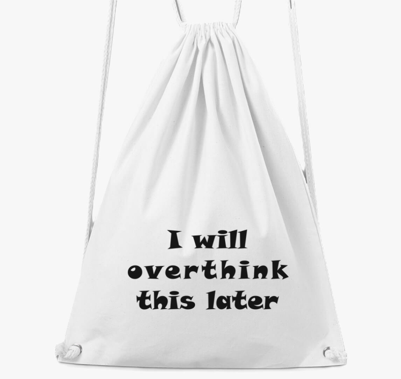 Overthink later tornazsák