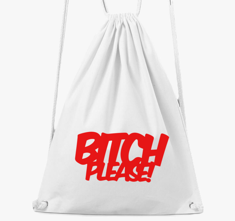 Bitch Please tornazsák