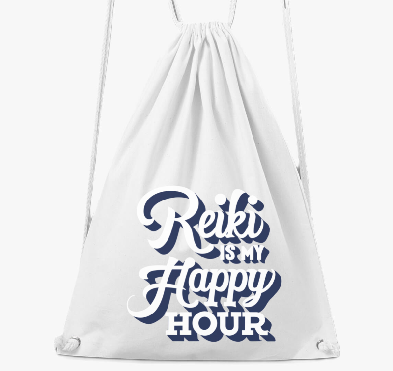 Reiki is my happy hour tornazsák