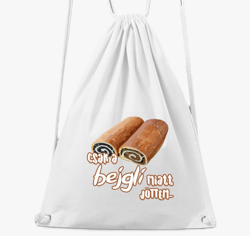 Csak a bejgli miatt jöttem tornazsák