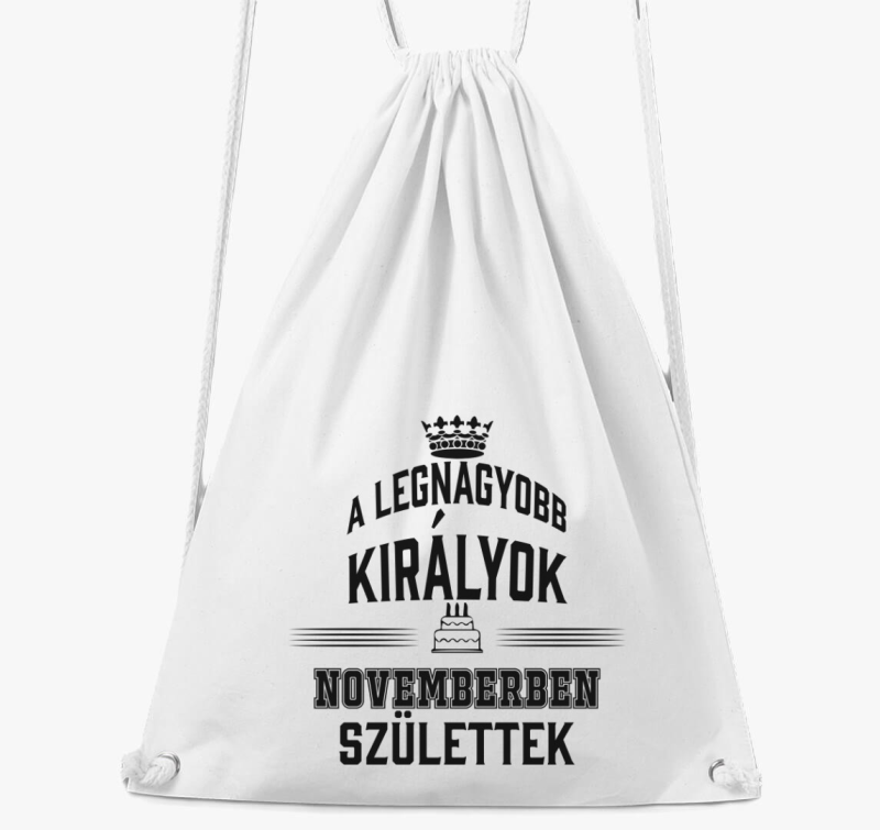 A legnagyobb királyok novemberben születtek tornazsák