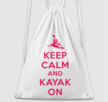 Keep calm keep kayak ON tornazsák