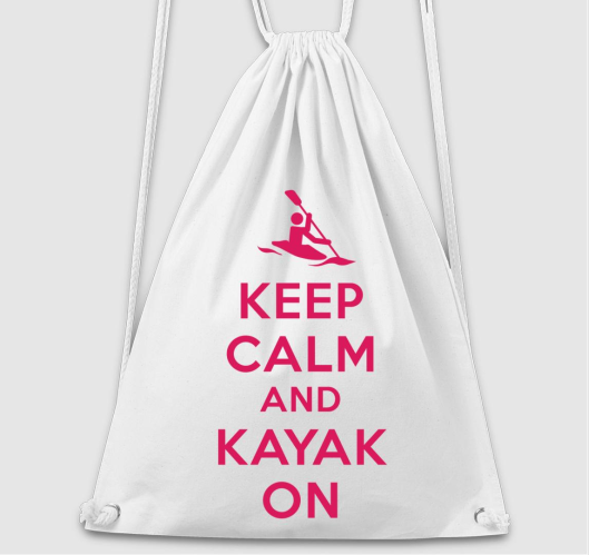 Keep calm keep kayak ON tornaz...