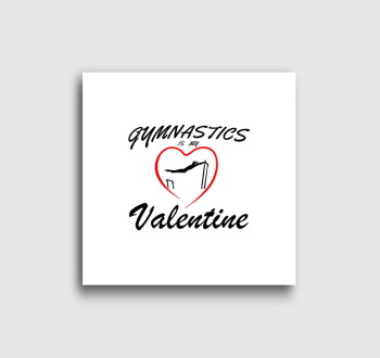 Gymnastics is my valentine 6 - vászonkép