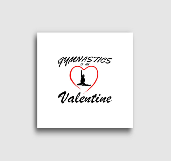 Gymnastics is my valentine 12 - vászonkép