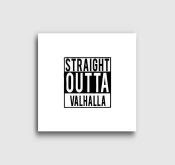 Straight Outta Valhalla vászonkép