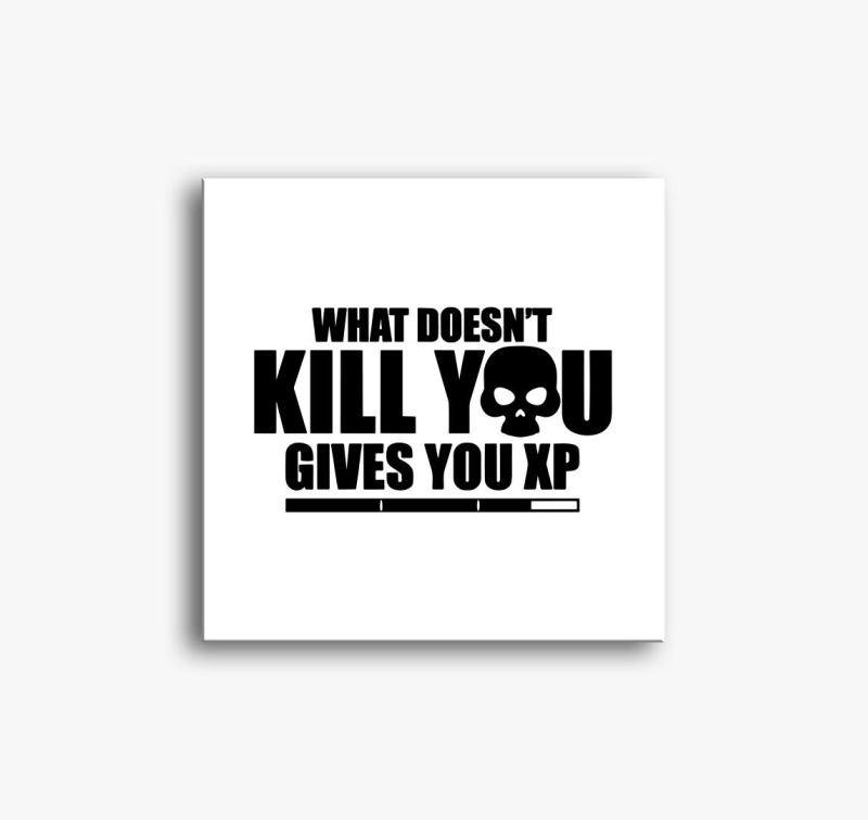 Ami nem öl meg xpt ad vászonkép