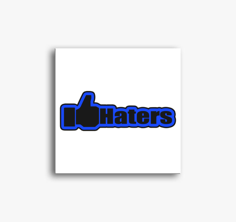 Like Haters vászonkép