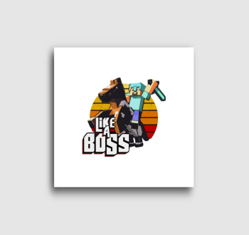 Minecraft Like a boss vászonkép