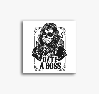 Date a boss vászonké