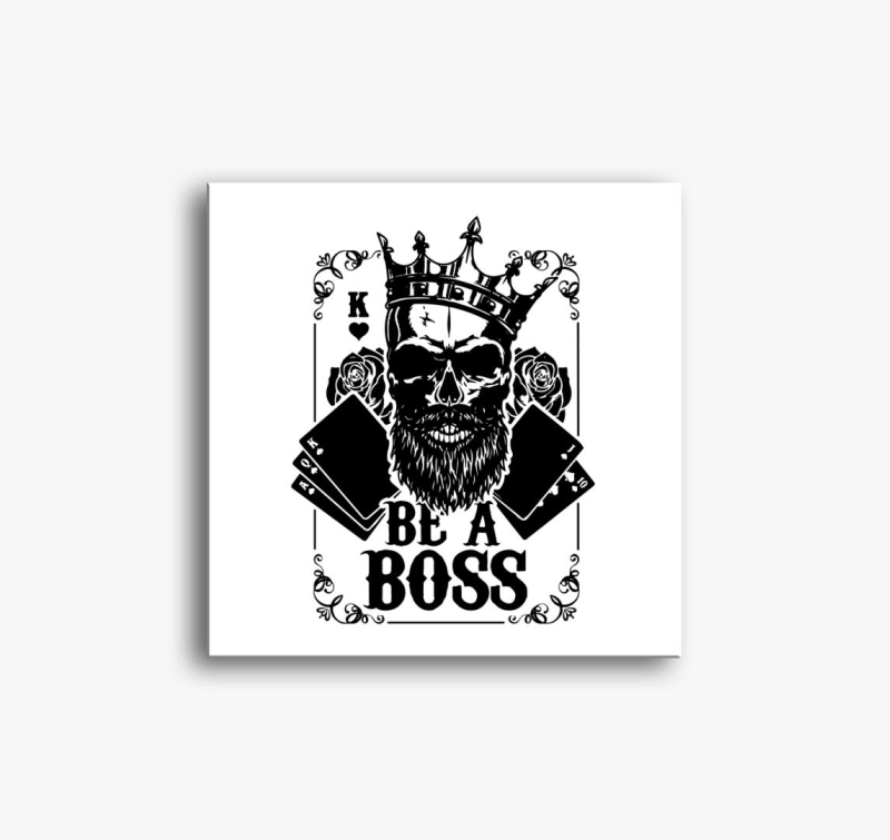 Be a boss vászonkép