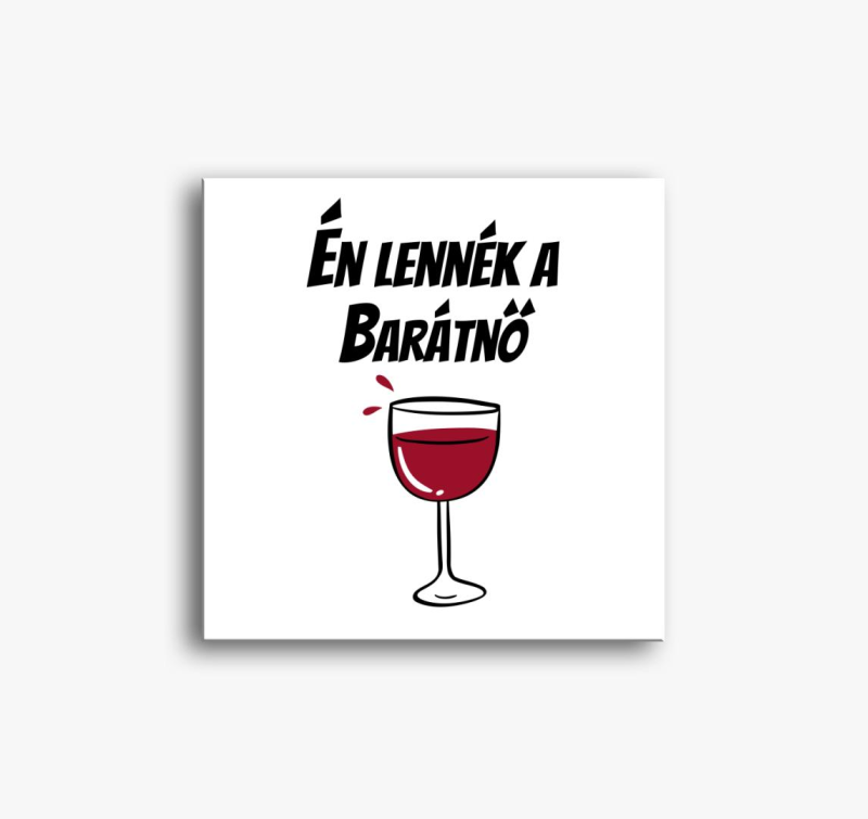 Én lennék a barátnő páros vászonkép