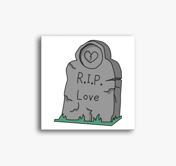 RIP love vászonkép