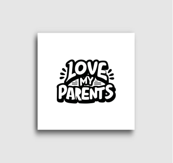 Love my Parents feke...