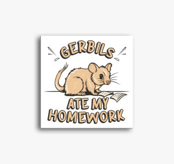 Gerbil homework vász