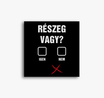 Részeg vagy vászonké