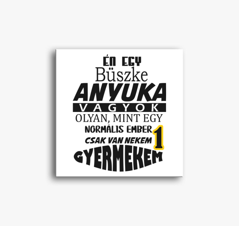 Büszke Anya vászonkép