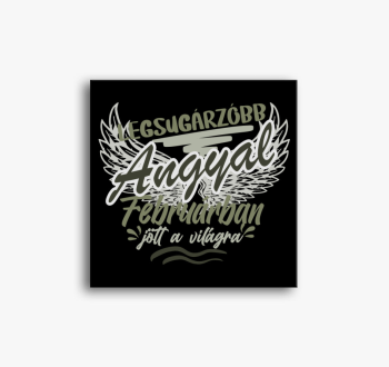 Februárban született...