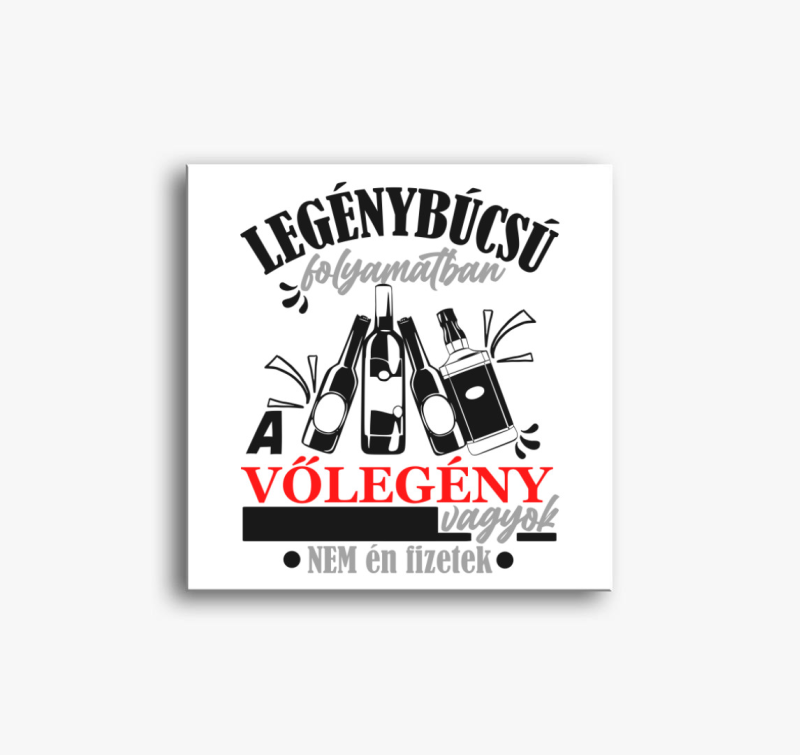 Legénybúcsús Vőlegény vászonkép