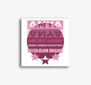 Anya minta limitált ...