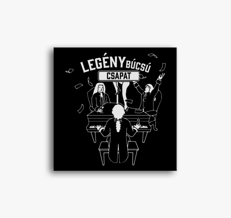 Legénybúcsú csapat zenés vászonkép