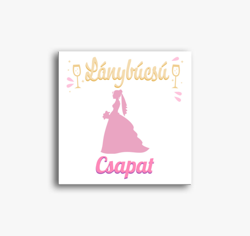 Lánybúcsú csapat lánybúcsúra vászonkép