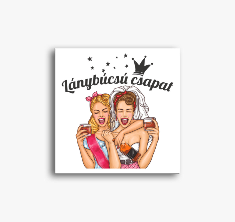 Lánybúcsú csapat barátnő vászonkép