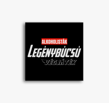 Legénybúcsú végjáték...