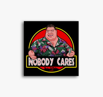 Nobody Cares vászonk