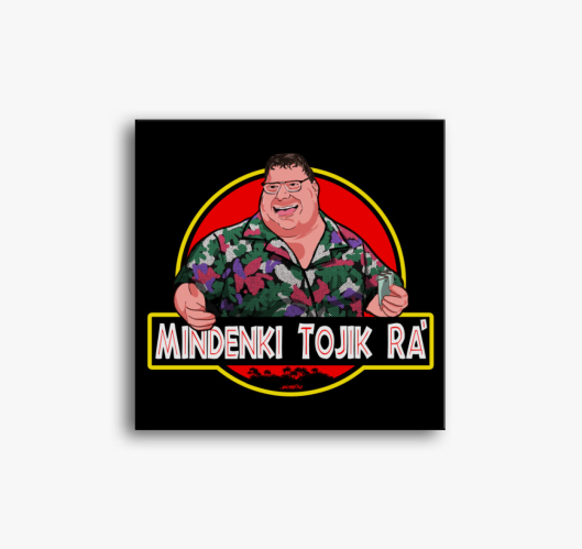 Mindenki Tojik Rá vászonkép