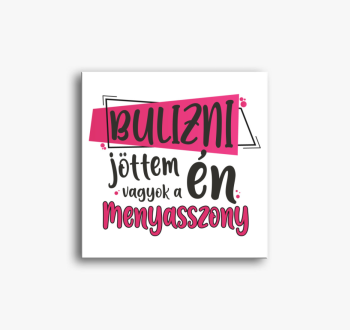 Bulizni jöttem én va...